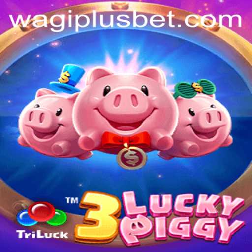 Explore the Exciting World of 3LUCKYPIGGY and WAGIPLUS