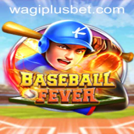 Experience the Thrill of BaseballFever: Discover the Exciting World of WAGIPLUS