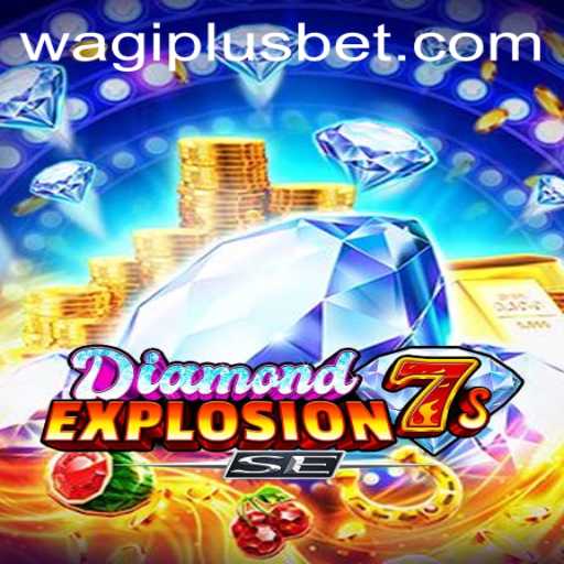 Explore the Excitement of DiamondExplosion7sSE