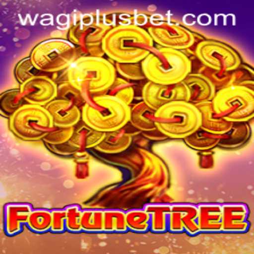 Discover the Magic of FortuneTree with WAGIPLUS