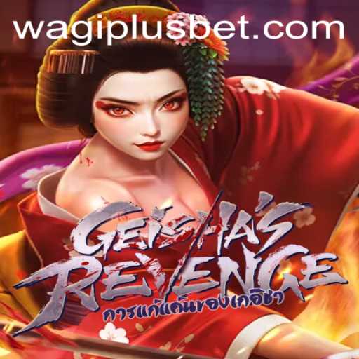 Discover the Enigmatic World of GeishasRevenge: A New Gaming Phenomenon