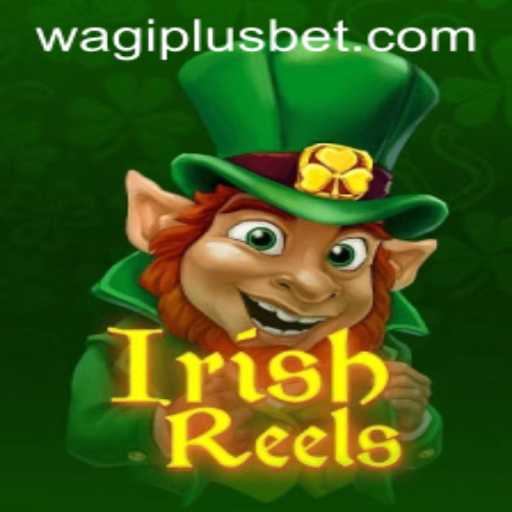 IrishReels: Immerse Yourself in the Enchanting World of WAGIPLUS