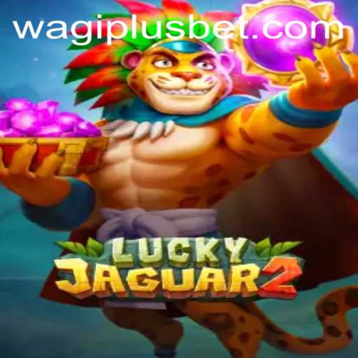 Exploring the Fascinating World of Luckyjaguar2: A Deep Dive into Gameplay and Strategy
