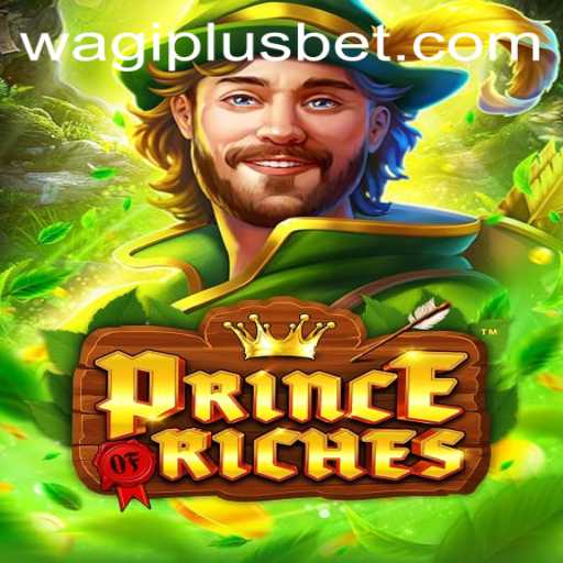 Exploring Prince Of Riches